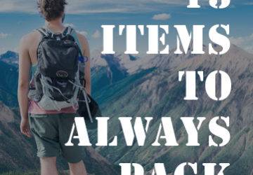 13 items to always pack - long term travel essentials